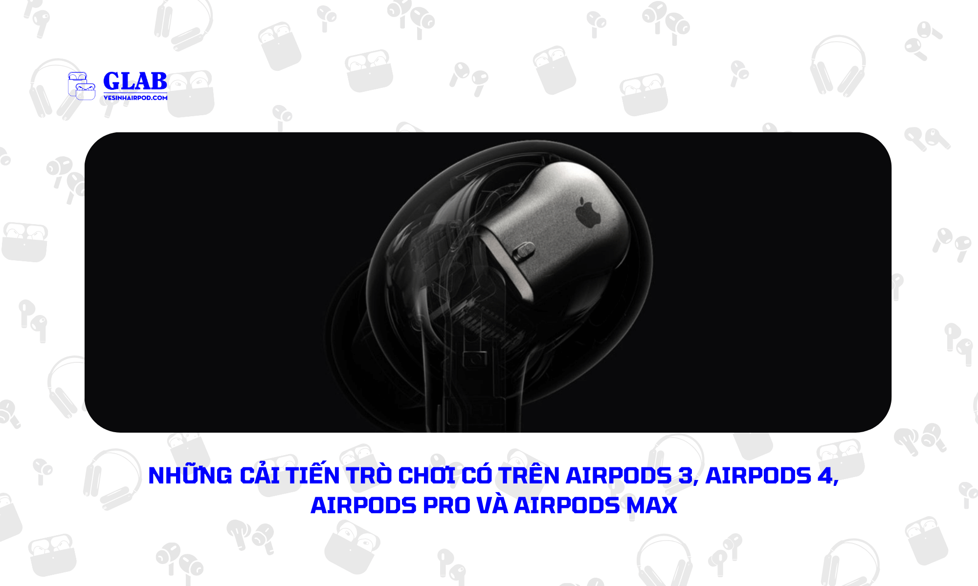 cach-su-dung-tinh-nang-moi-tren-airpods (1)