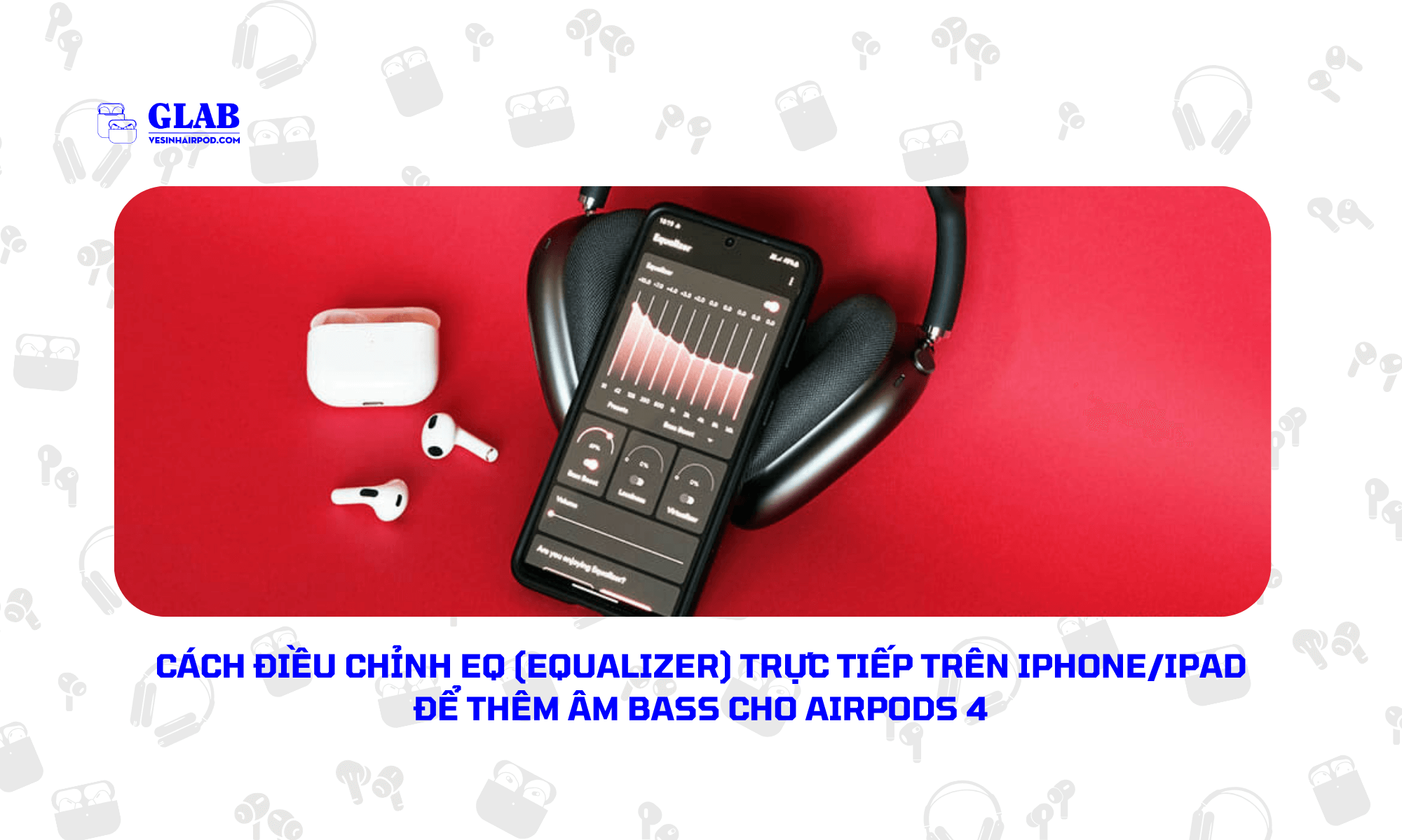 cach-them-am-bass-cho-airpods-4 (1)
