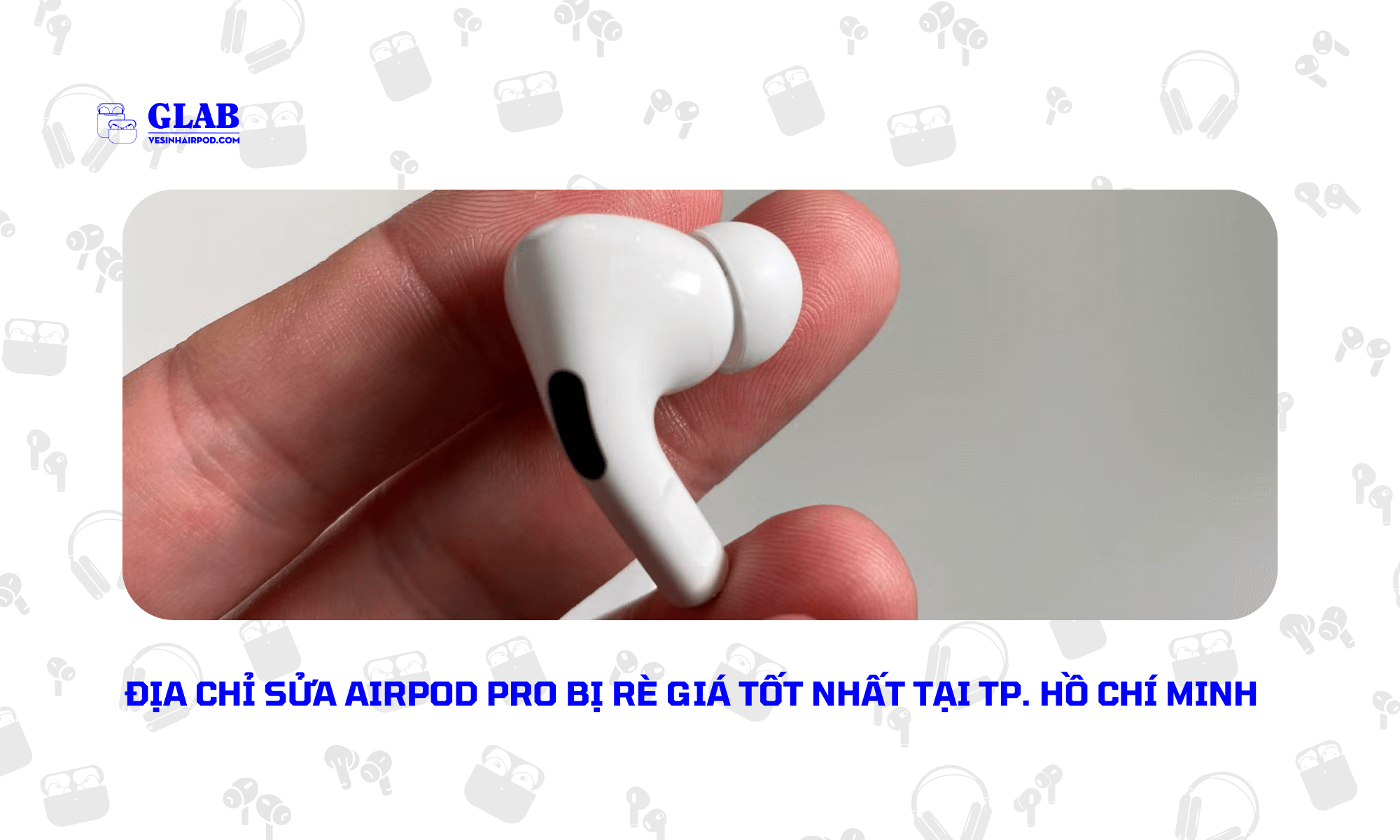 gia-sua-airpod-pro-bi-re (4)
