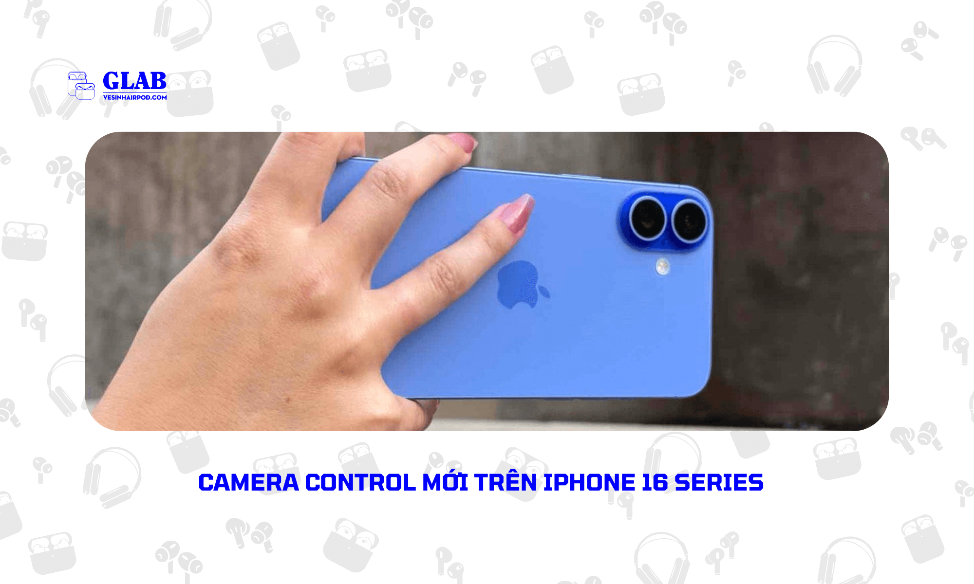 iphone-16-co-may-camera (1)
