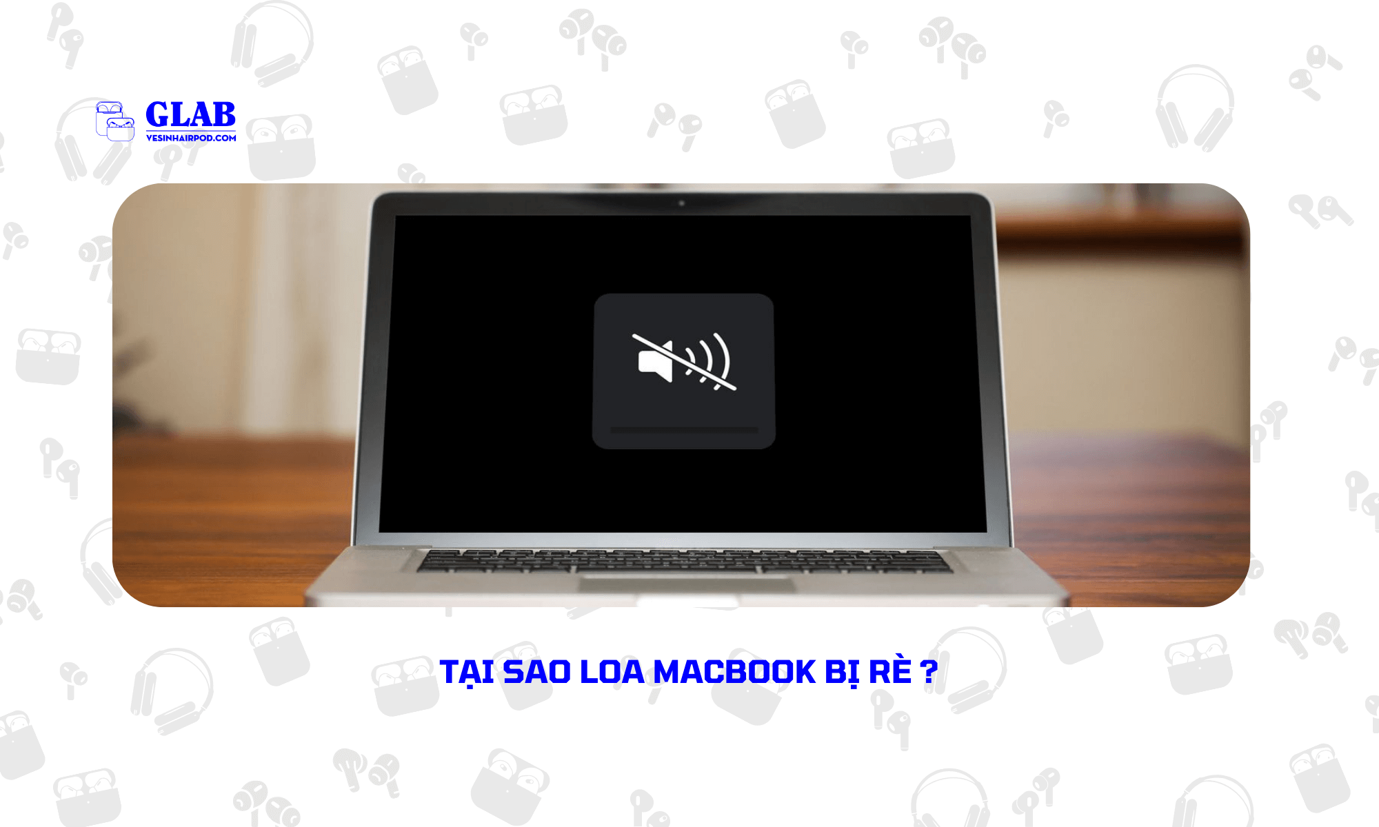 loa-macbook-bi-re (1)