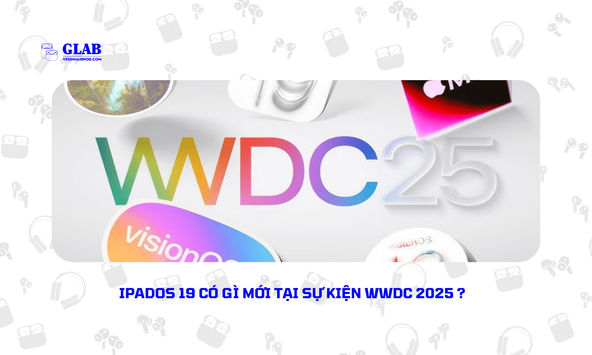 su-kien-WWDC-2025 (1)