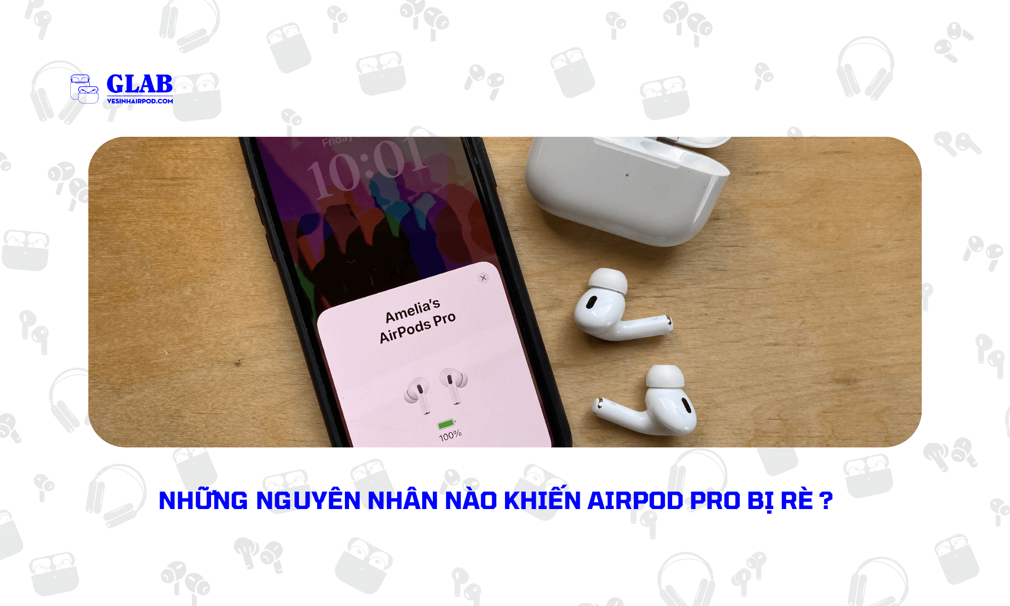 sua-tai-nghe-airpod-pro-bi-re (1)
