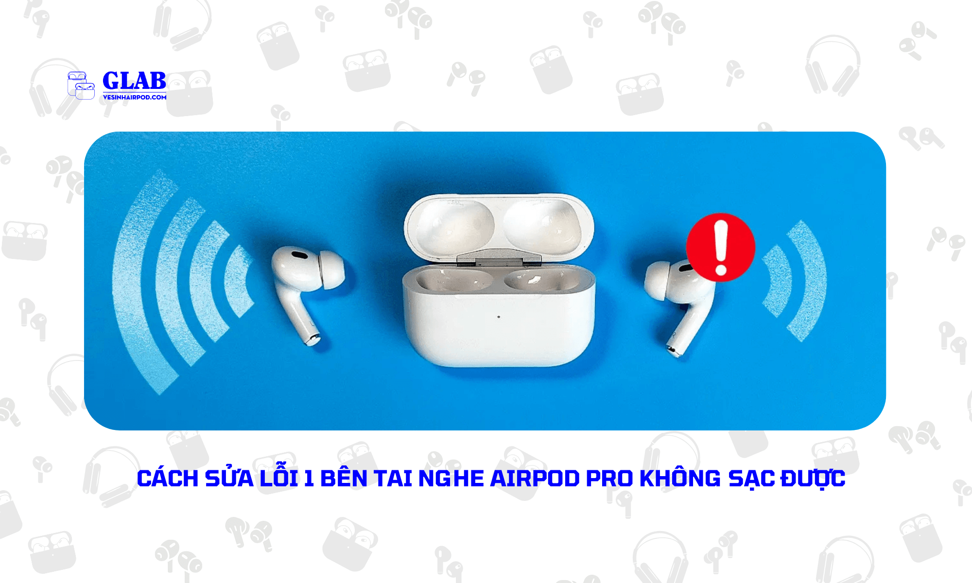 1-ben-tai-nghe-airpod-pro-khong-sac-duoc (4)