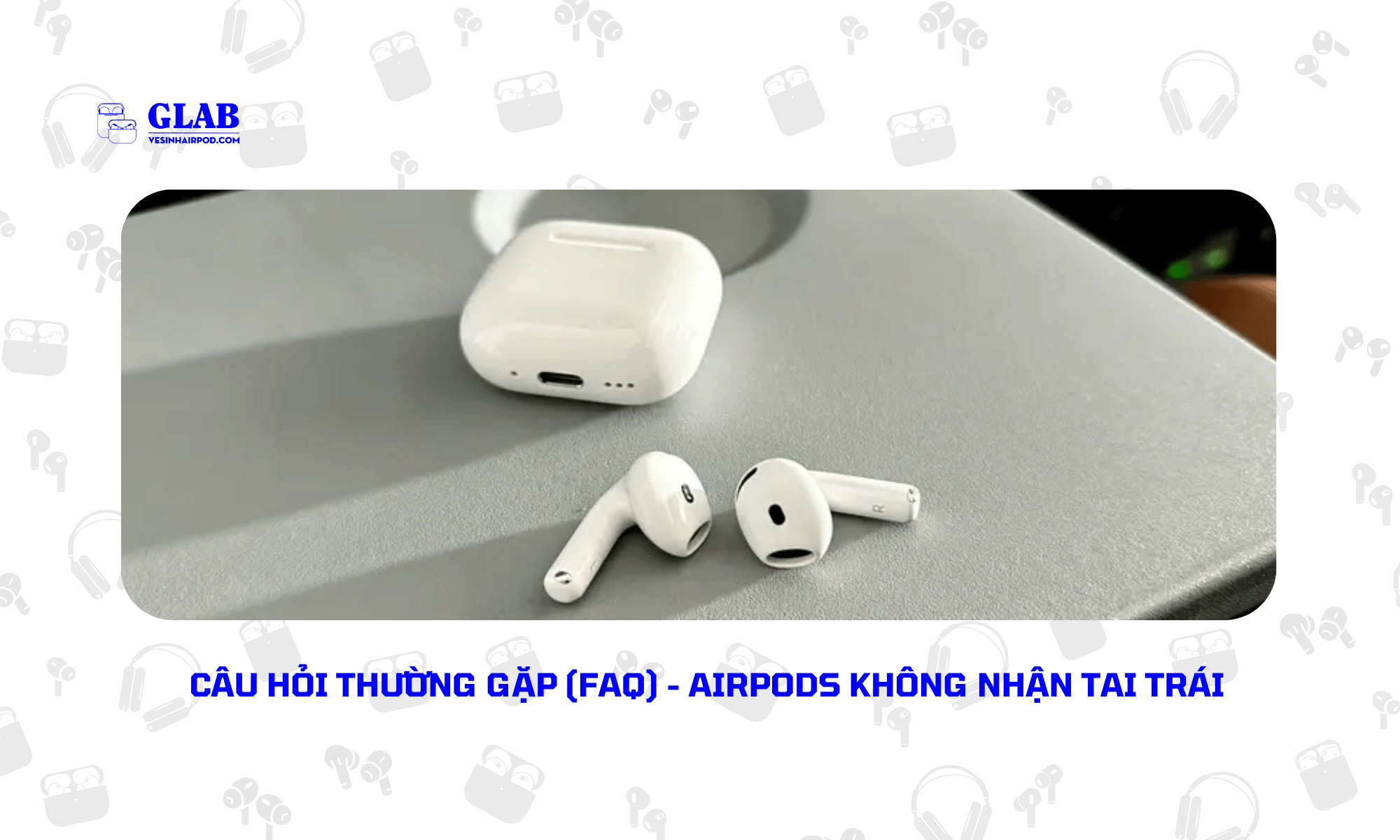 airpods-khong-nhan-tai-trai (4)