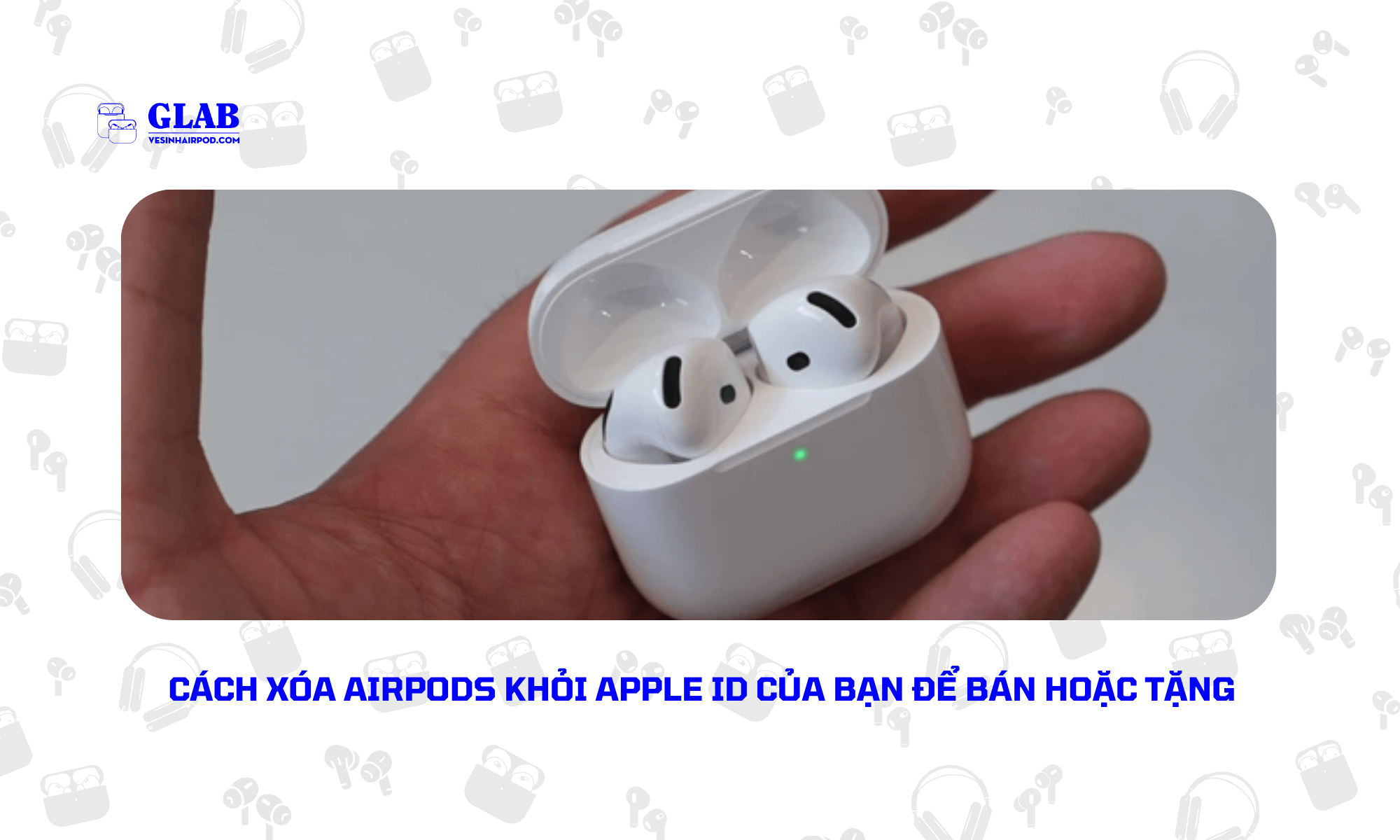 cach-khoi-phuc-cai-dat-goc-cho-airpods (4)
