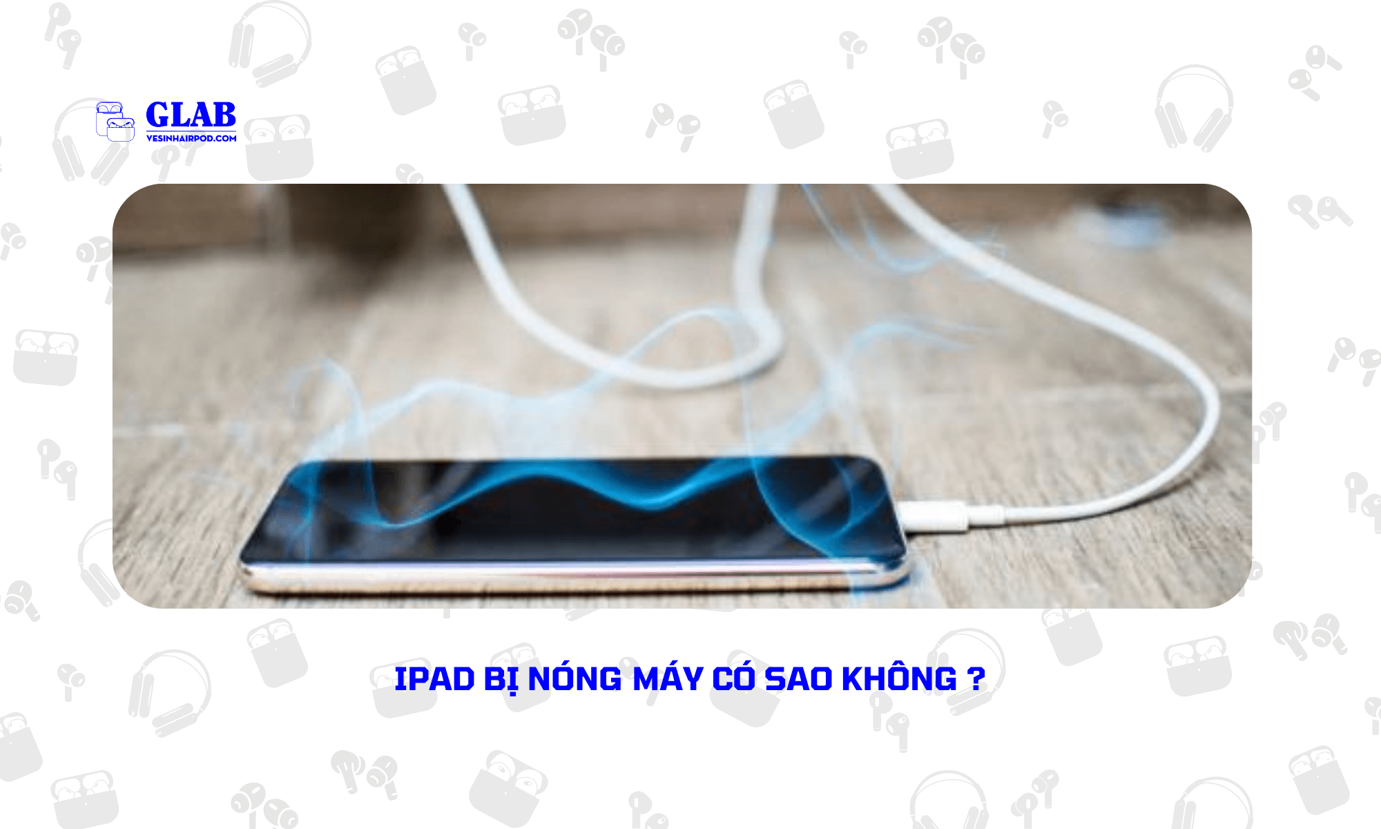 ipad-bi-nong-may (1)