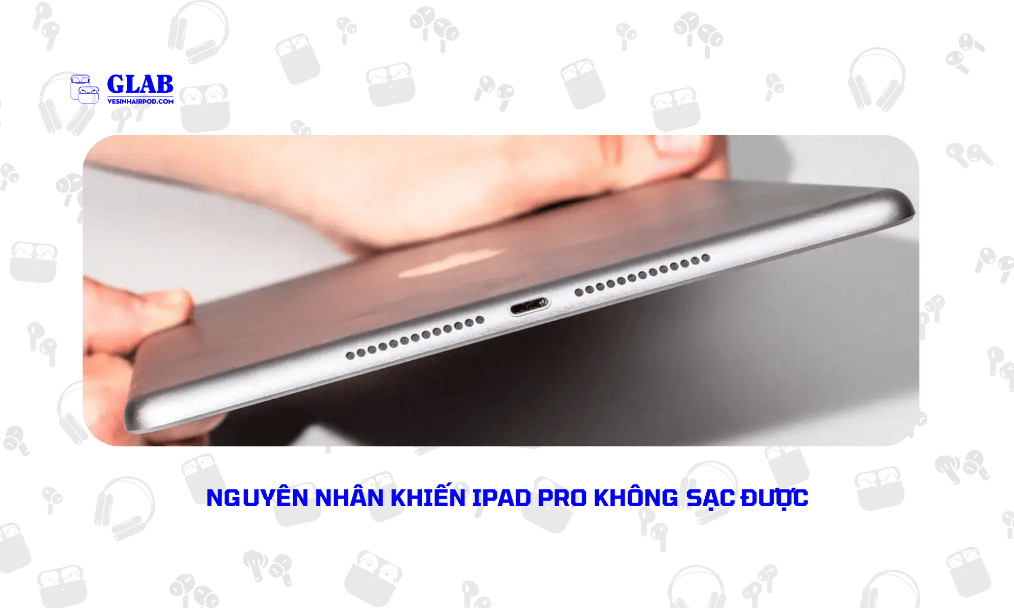 ipad-pro-khong-sac-duoc (1)