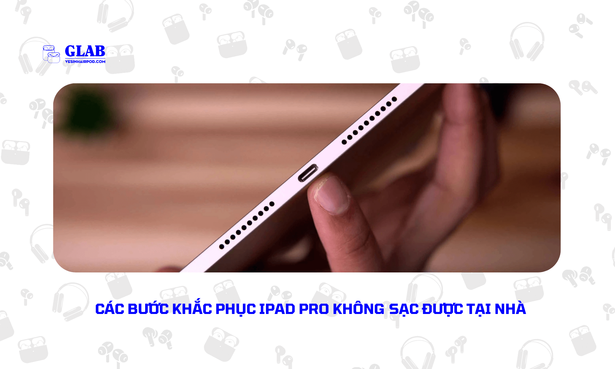 ipad-pro-khong-sac-duoc (1)