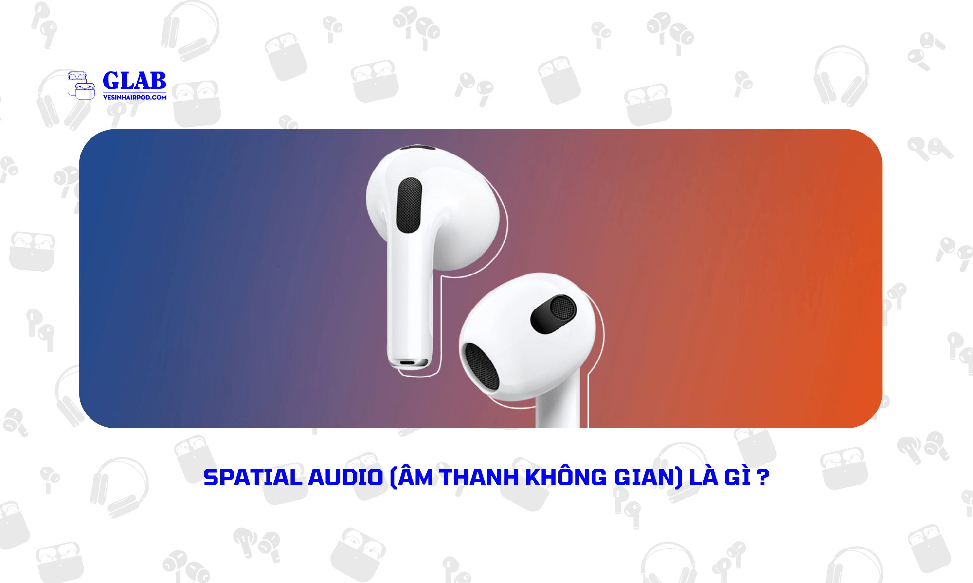 khong-bat-duoc-am-thanh-khong-gian-airpod-3 (4)