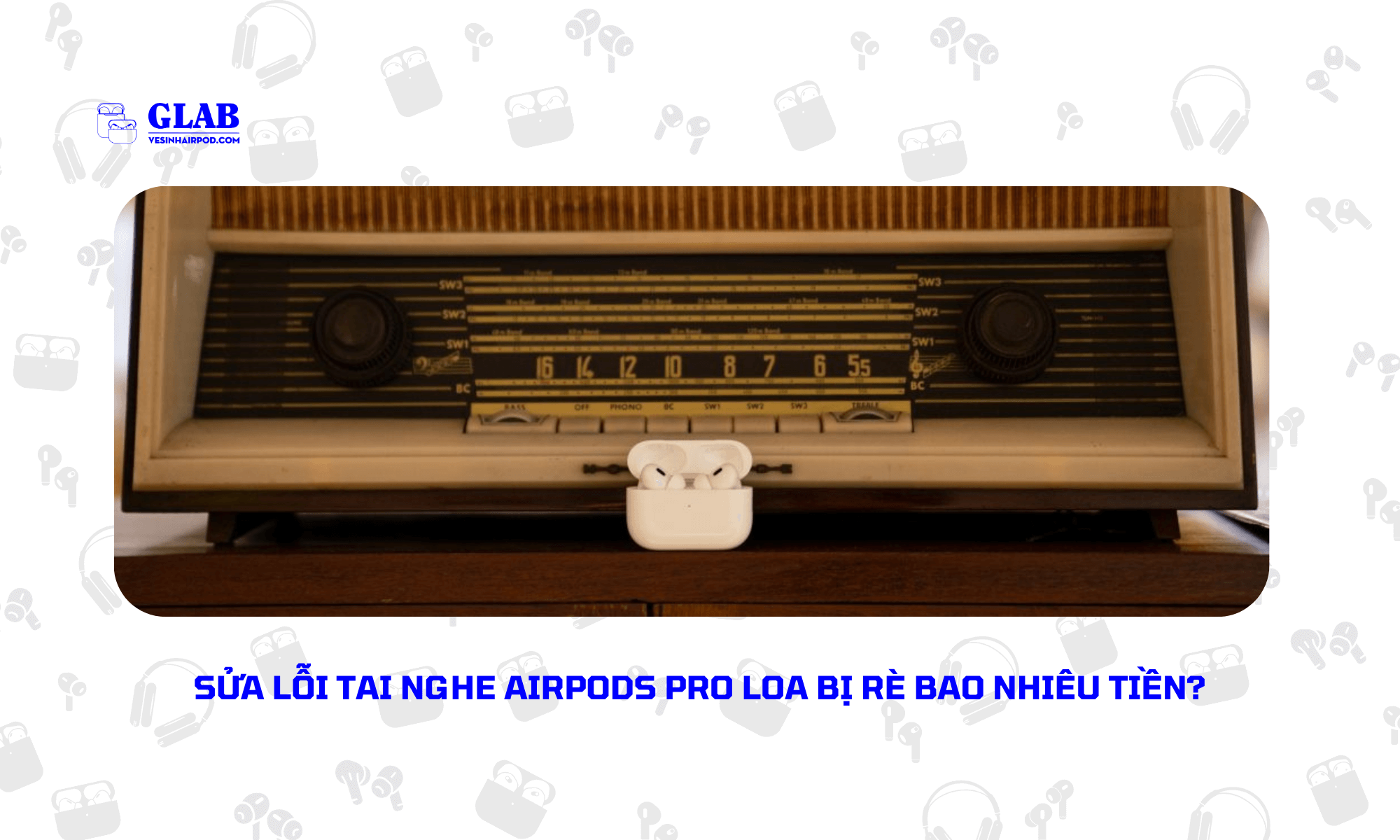 sua-airpods-pro-loi-bi-re (1)