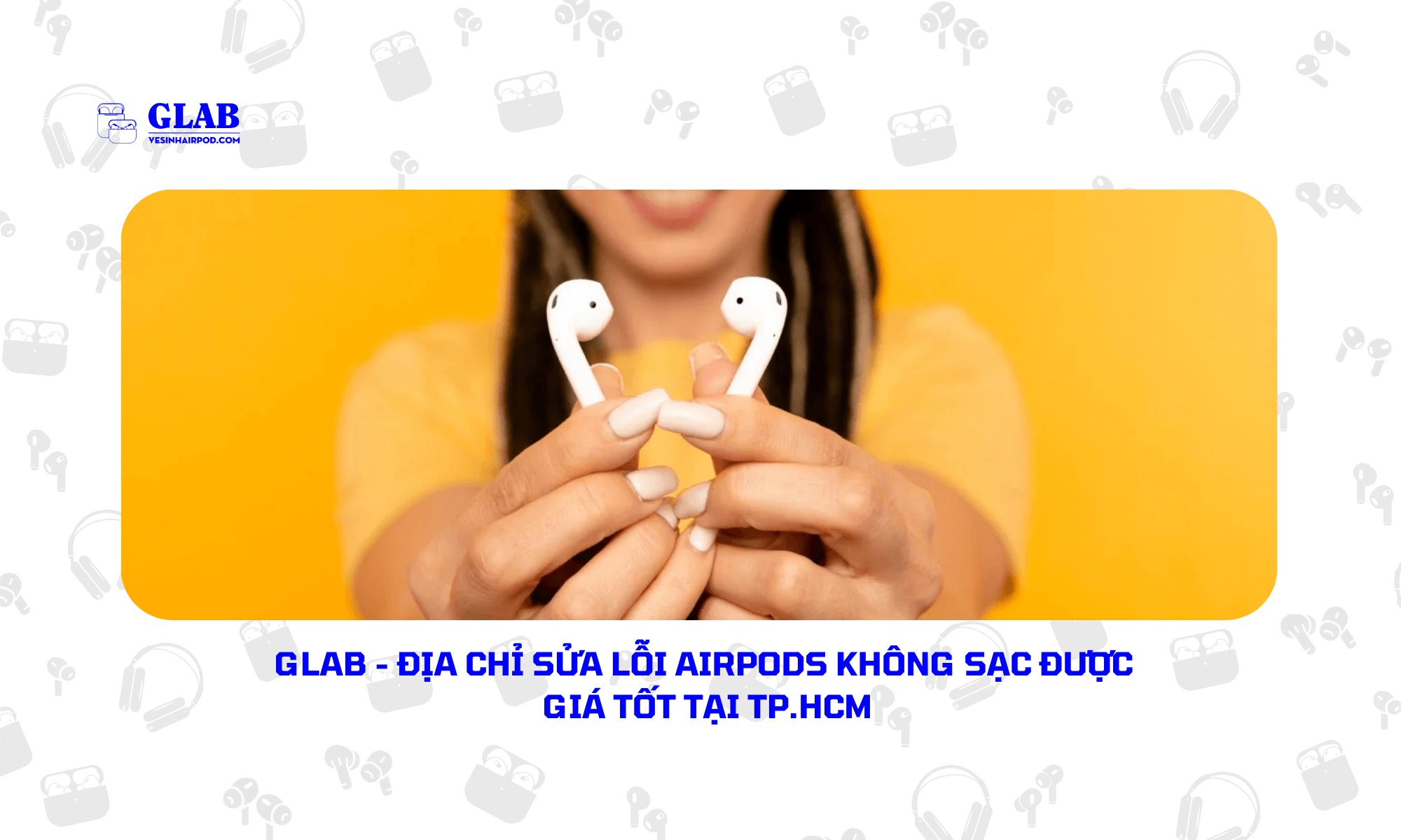 sua-loi-airpods-khong-sac-duoc (4)
