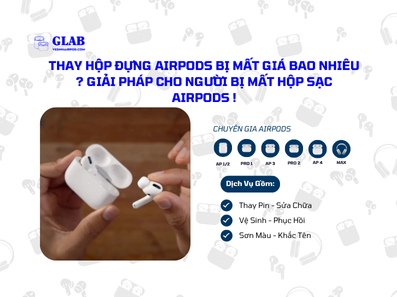thay-hop-dung-airpods-bi-mat (5)