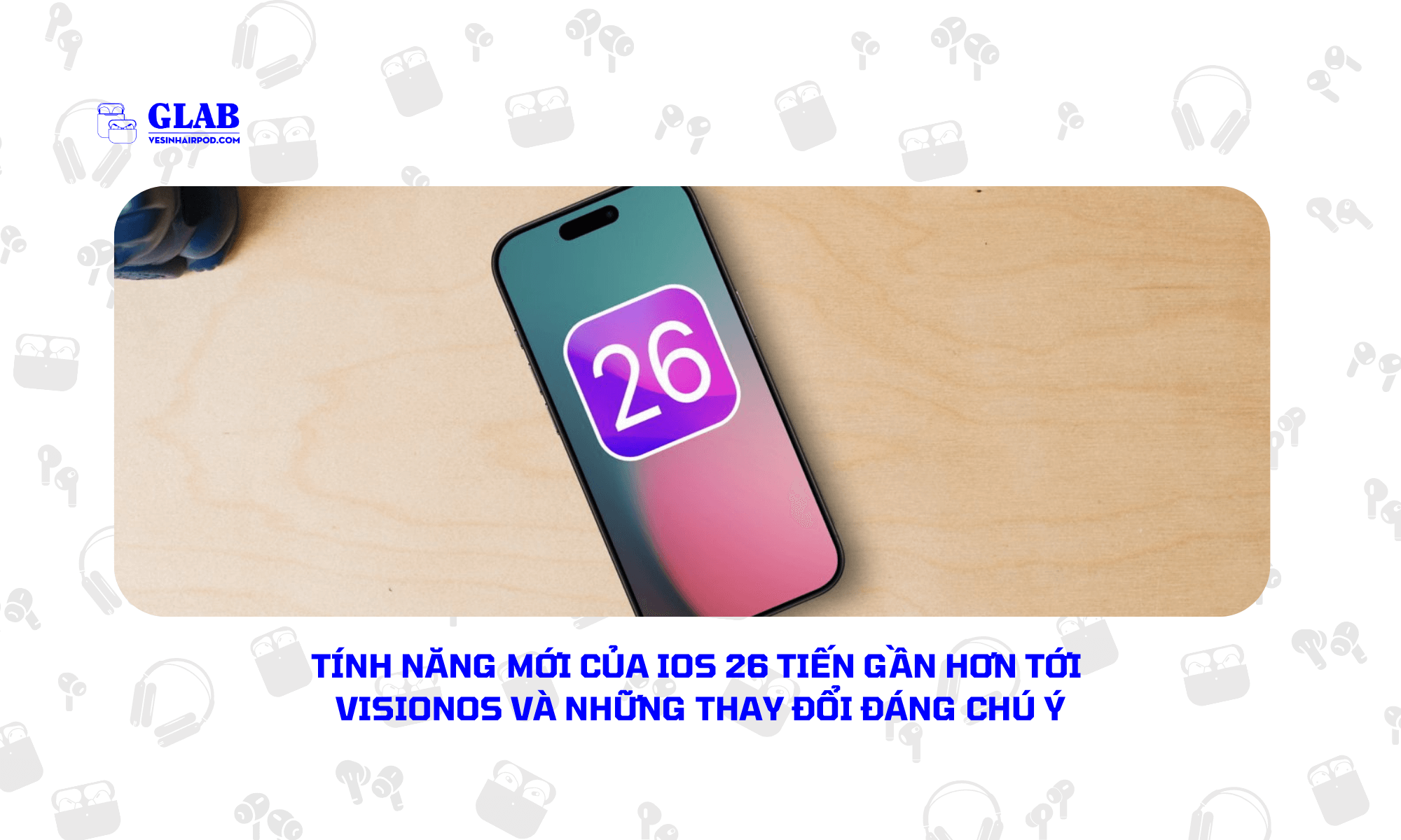 tinh-nang-ios-26 (1)