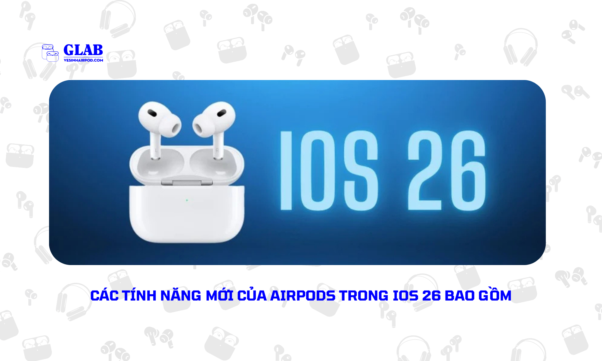 tinh-nang-moi-cua-airpods-trong-ios-26 (4)