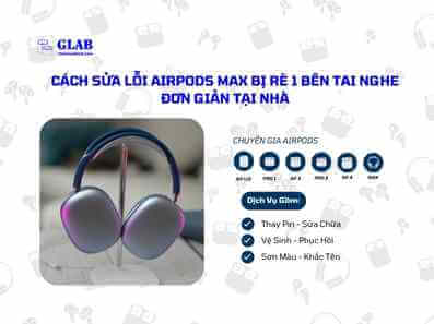 sua-loi-airpods-max-bi-re-tai-nghe (3)