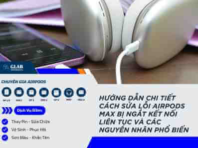 sua-loi-airpods-max-bi-ngat-ket-noi-lien-tuc (1)