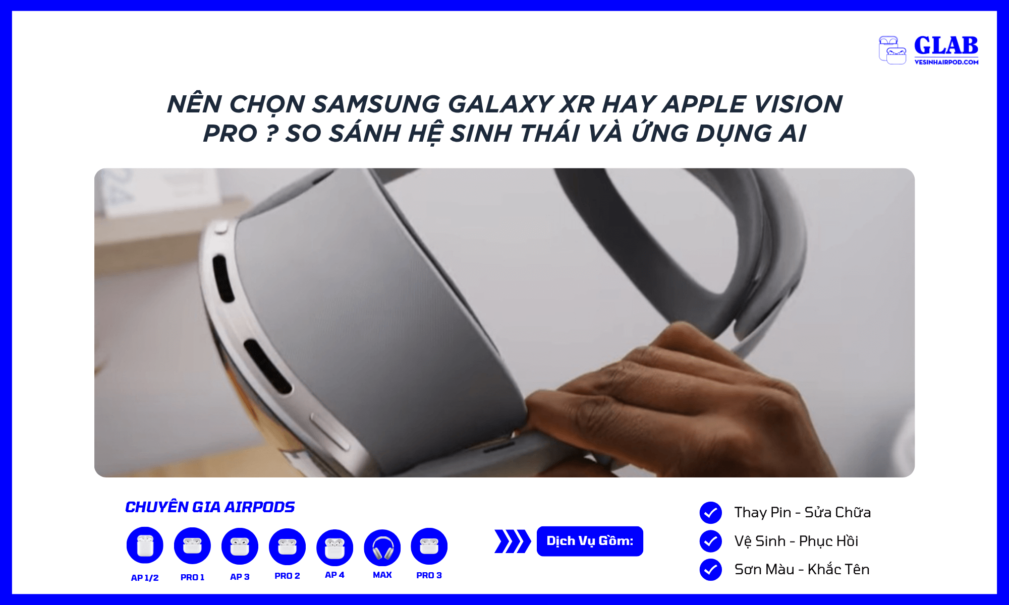 Samsung-Galaxy-XR-So-Voi-Vision-Pro (4)
