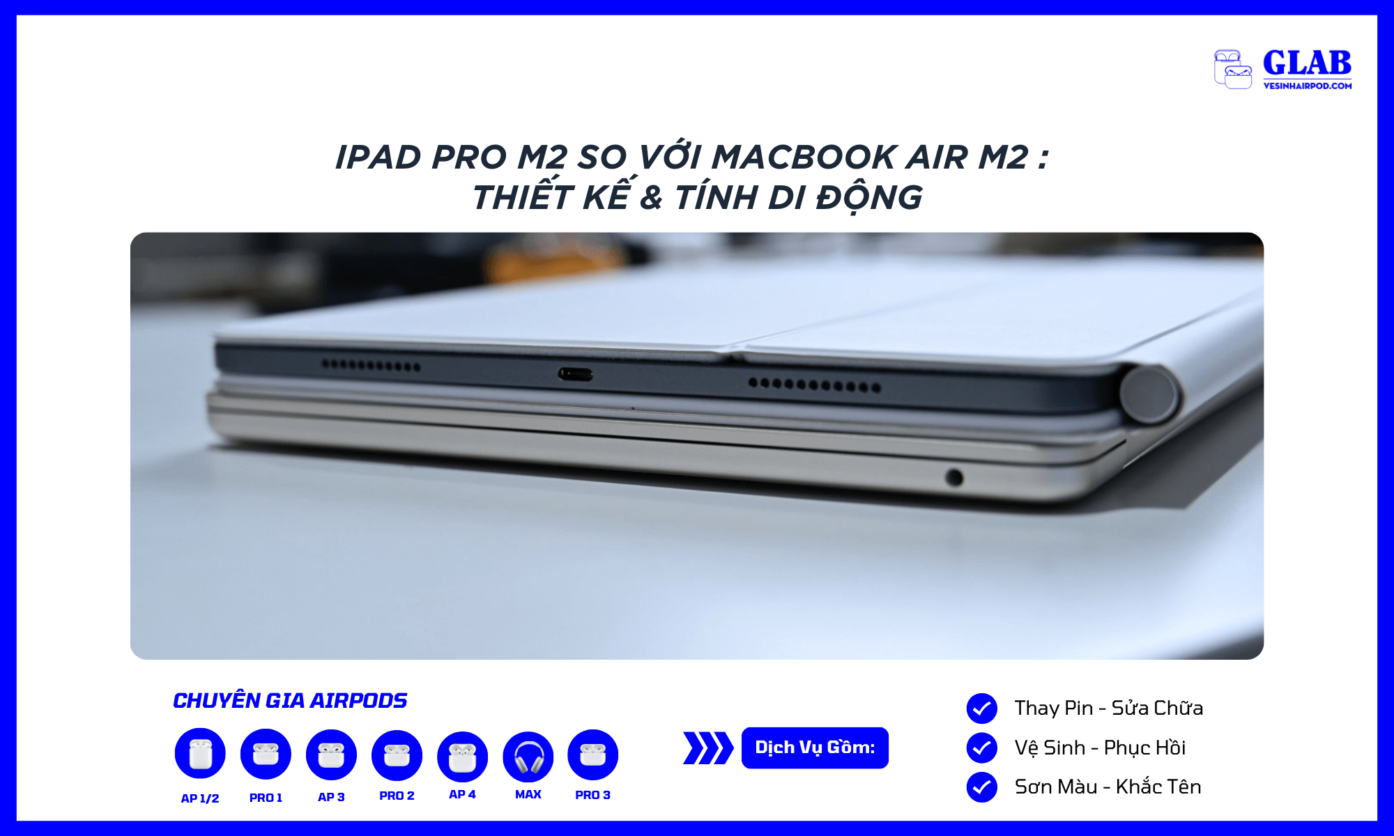 iPad-Pro-M2-So-Voi-MacBook-Air-M2 (1)