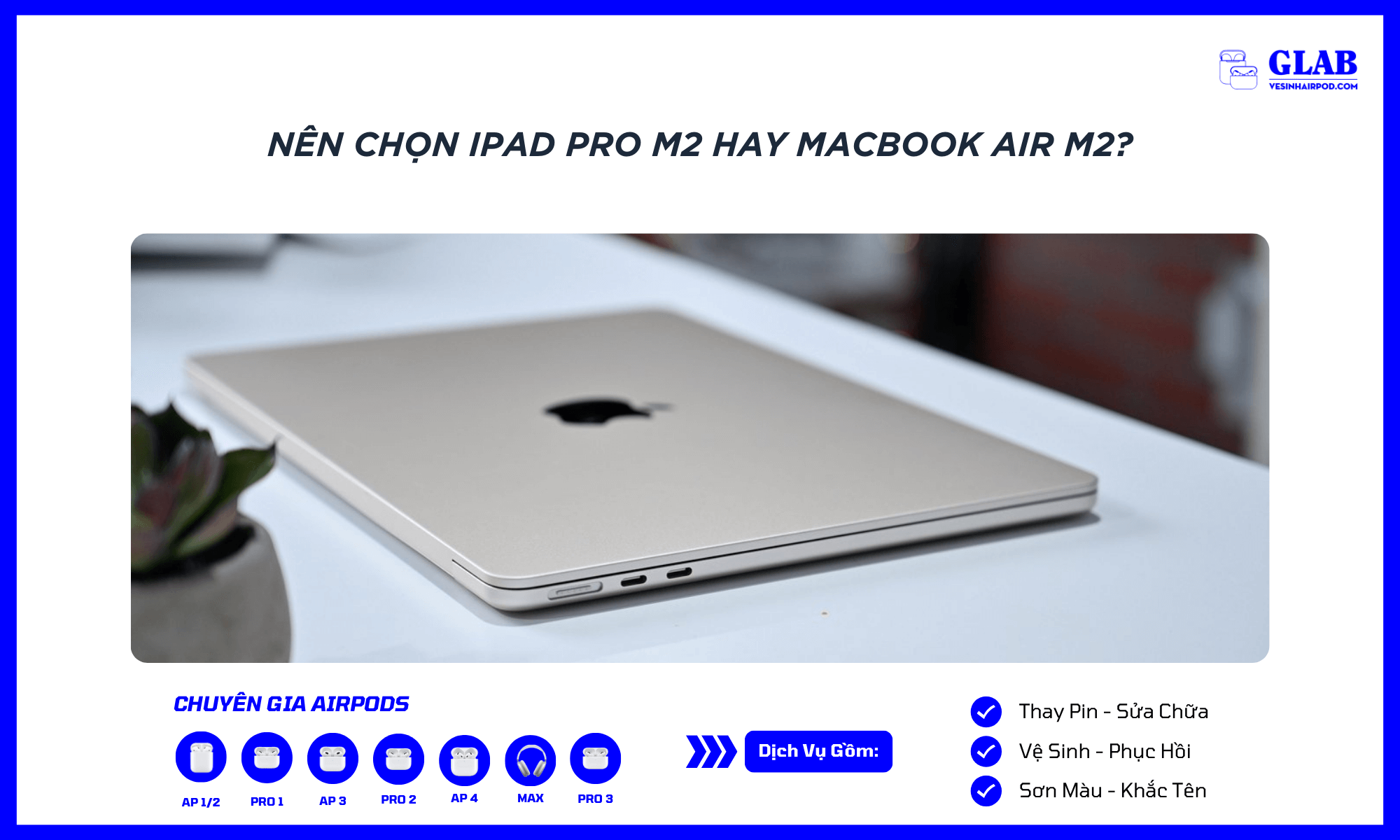 iPad-Pro-M2-So-Voi-MacBook-Air-M2 (1)