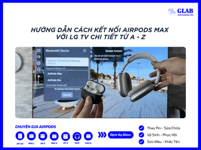 ket-noi-airpods-max-voi-LG-TV (4)