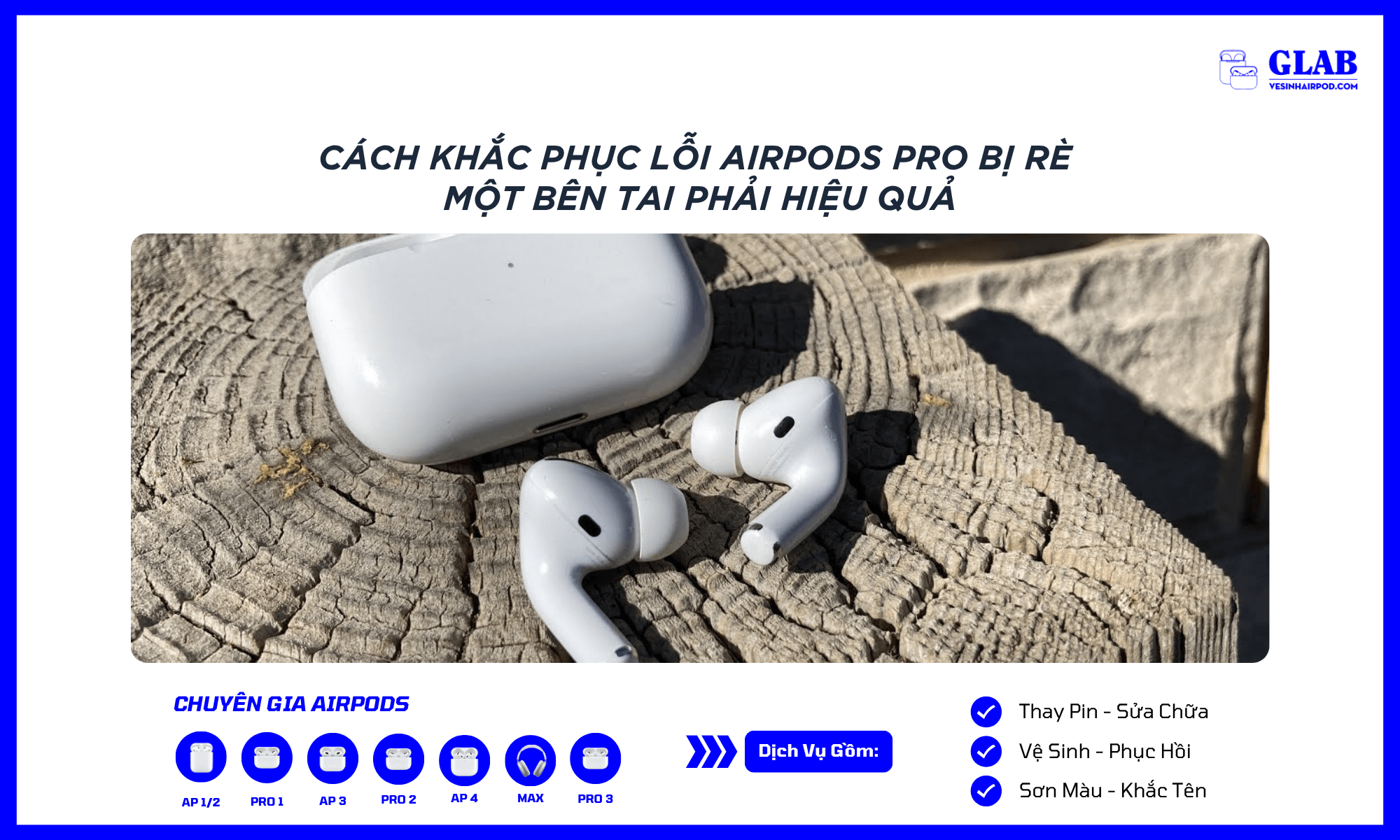 sua-loi-airpods-pro-bi-re-tai-phai (1)