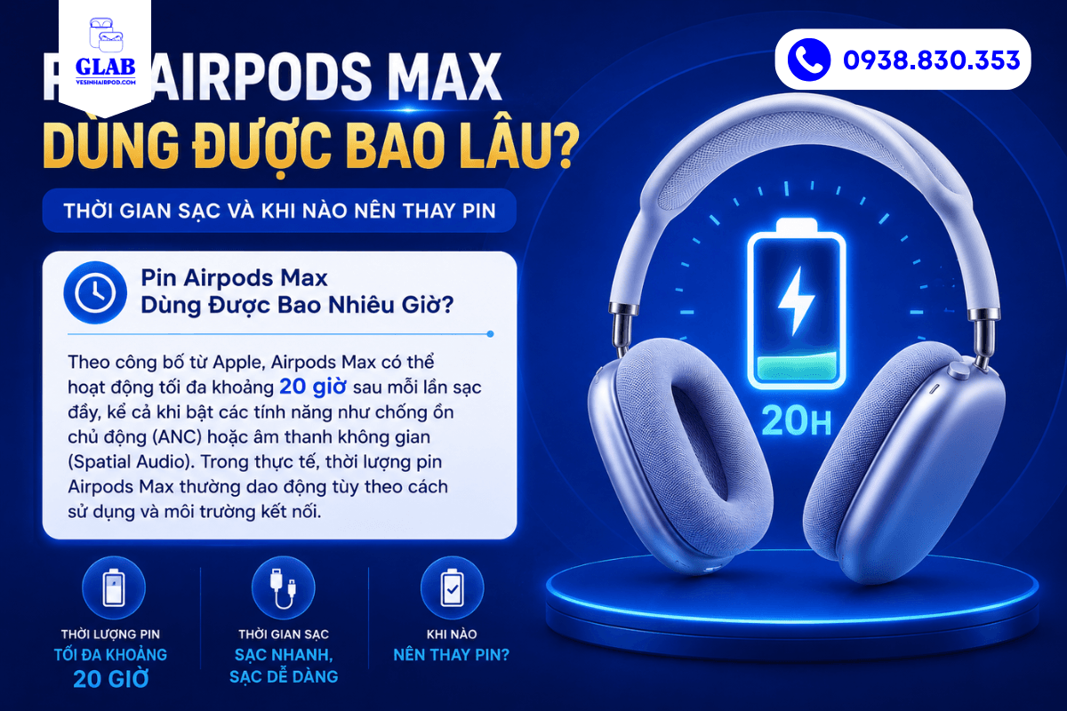 pin-airpods-max-dung-duoc-bao-lau