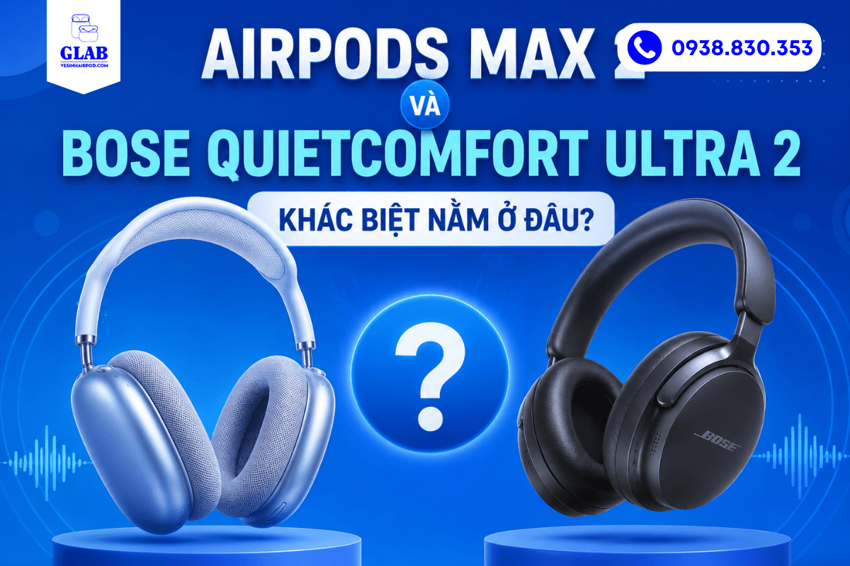 so-sanh-airpods-max-2-va-Bose-QuietComfort-Ultra-2