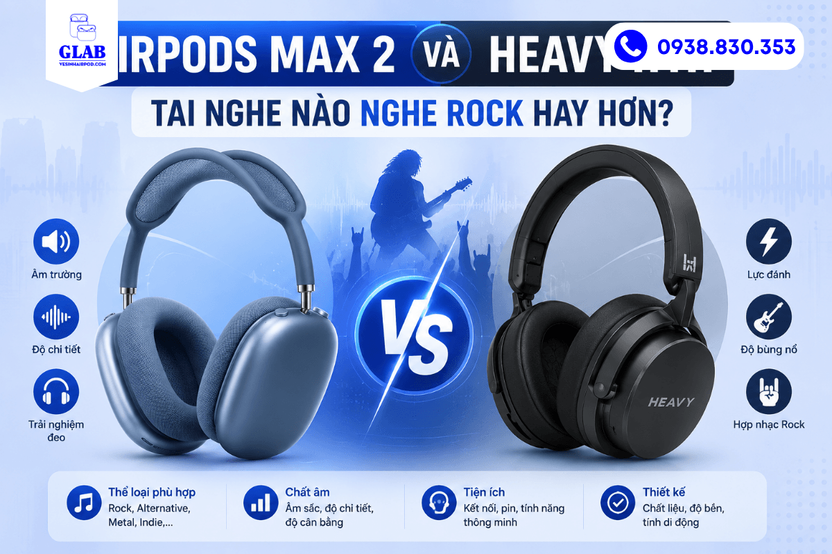 So-Sanh-Airpods-Max-2-Va-Heavy-H1H-GLAB