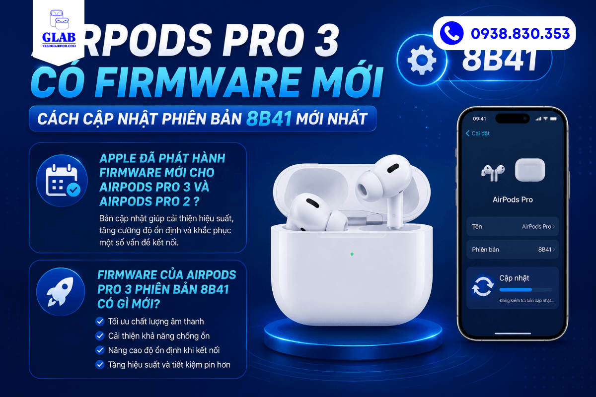 airpods-pro-3-cap-nhat-phien-ban- Firmware-8B41