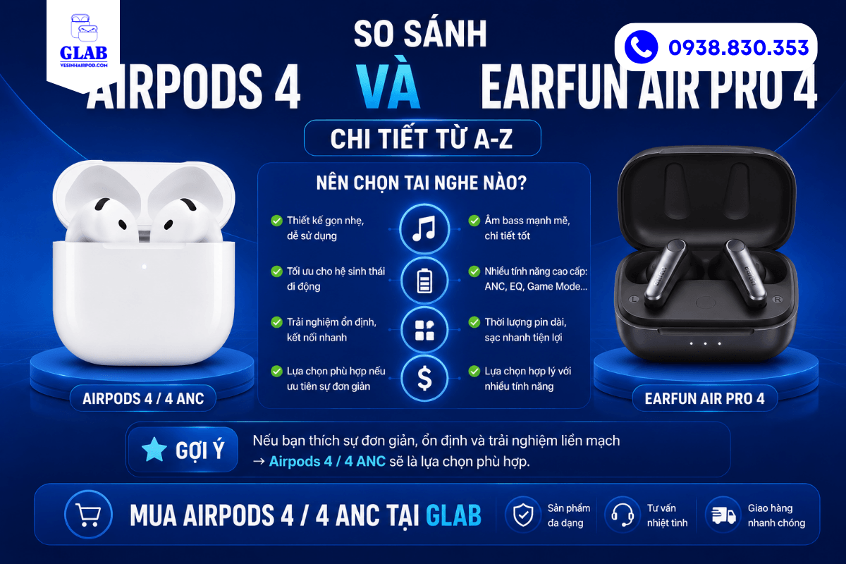 so-sanh-airpods-4-va-EarFun-Air-Pro-4-nen-chon-mua-mau-tai-nghe-nao