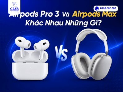 so-sanh-airpods-pro-3-va-airpods-max-the-he-1-tai-glab