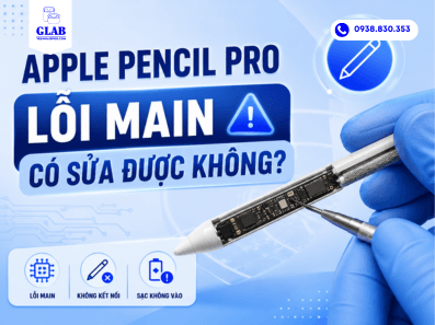 sua-loi-main-apple-pencil-pro-tai-glab